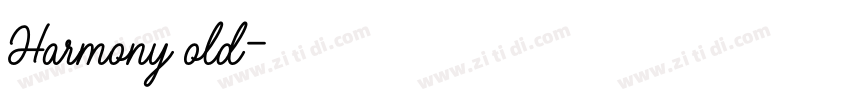 Harmony old字体转换